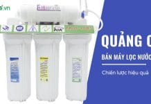 cách quảng cáo bán máy lọc nước