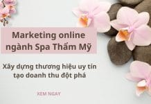 Marketing online ngành spa thẩm mỹ - xây dựng hình ảnh chuyên nghiệp uy tín