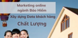 Marketing online ngành Bảo Hiểm bùng nổ doanh số thời đại mới