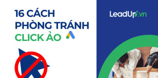 16 Cách phòng tráng click ảo trong Google Ads