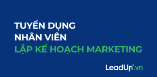 Tuyển dụng Nhân viên lập kế hoạch Marketing