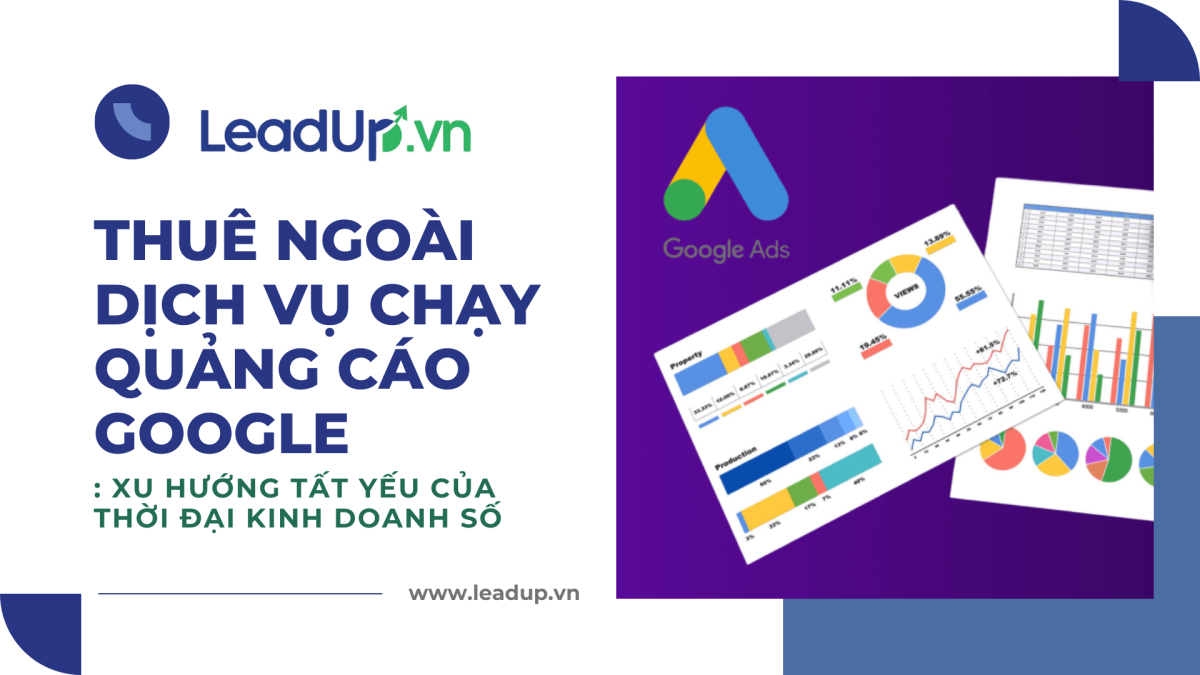 Thuê Ngoài Quảng Cáo Google