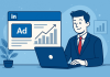 Chạy LinkedIn Ads cho doanh nghiệp: Lộ trình 30 ngày để tăng Lead chất lượng gấp 3 lần