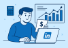 Giải mã chi phí quảng cáo LinkedIn: Vì sao đáng đầu tư?