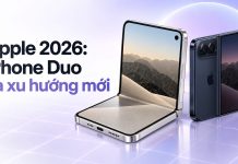 Apple 2026 đang mở ra xu hướng gì? iPhone Duo gập, iOS 27 và hệ sinh thái AI
